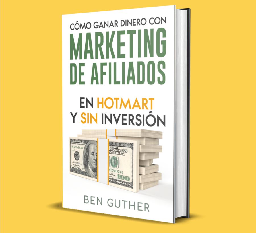 Ebook Cómo Ganar Dinero con Marketing de Afiliados en Hotmart y Sin Inversión
